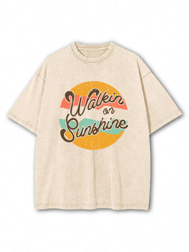 Walking on Sunshine Washed T-Shirt