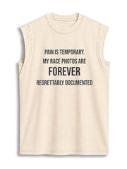 PAIN IS TEMPORARY Vintage Washed Cotton Tank Top