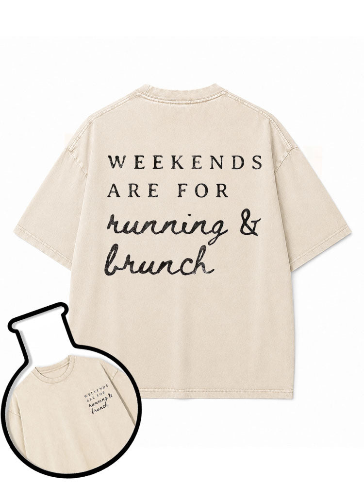WEEKENDS ARE FOR running & brunch Washed T-Shirt