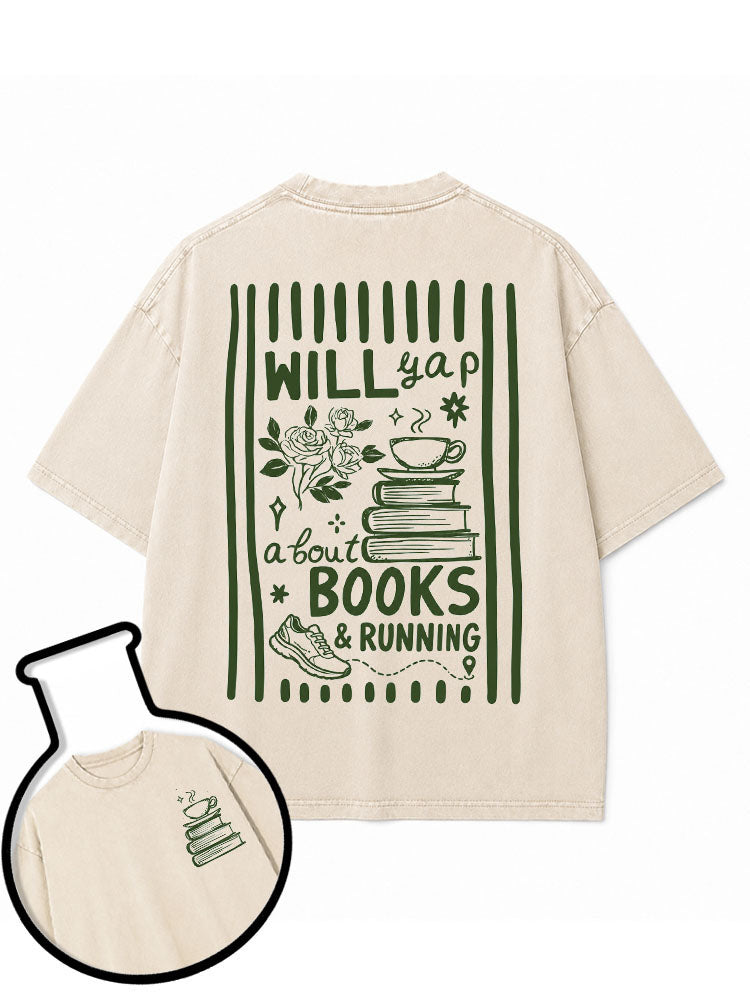WILL yap about BOOKS & RUNNING Washed T-Shirt