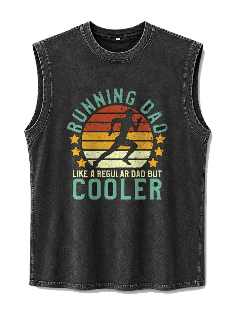 Running Dad Like A Regular Dad But Cooler Washed Tank Top