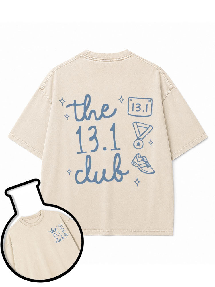 the 13.1 club Washed T-Shirt