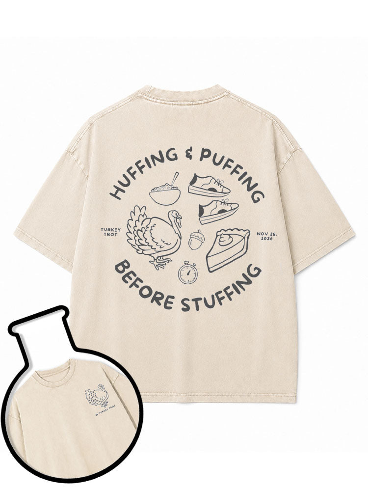 HUFFING & PUFFING BEFORE STUFFING Washed T-Shirt
