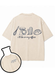 I’ll Be In My Office Washed T-Shirt