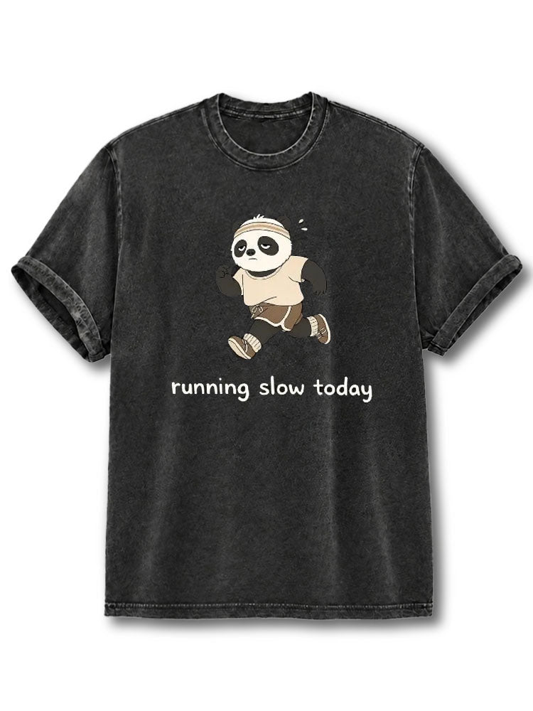 Running Slow Today Washed T-Shirt