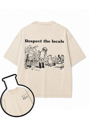 Respect the locals Washed T-Shirt