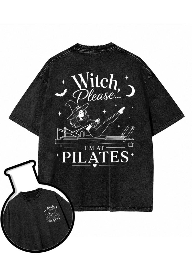 Witch Please I'M ATPILATES Washed T-Shirt