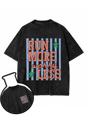 Run More Worry Less Washed T-Shirt