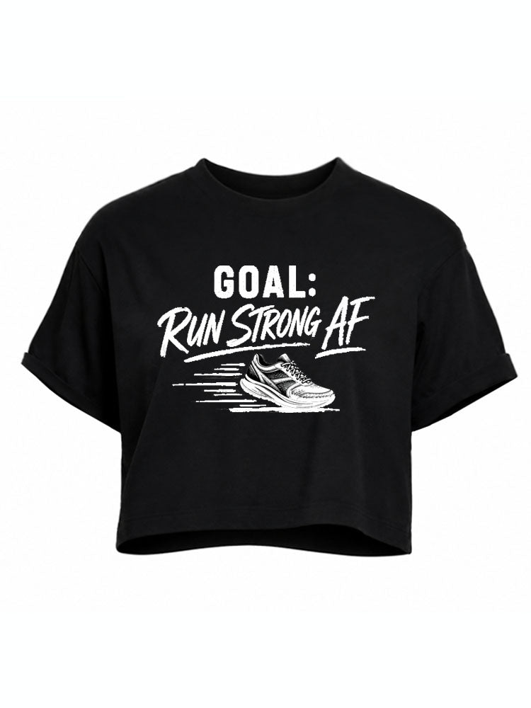 Run Strong AF Crop Tops