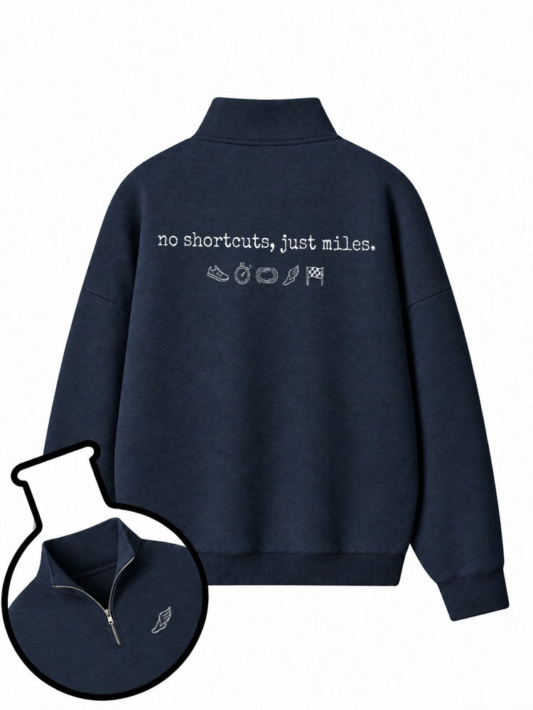No Shortcuts Just Miles Half-Zip Fleece Pullover