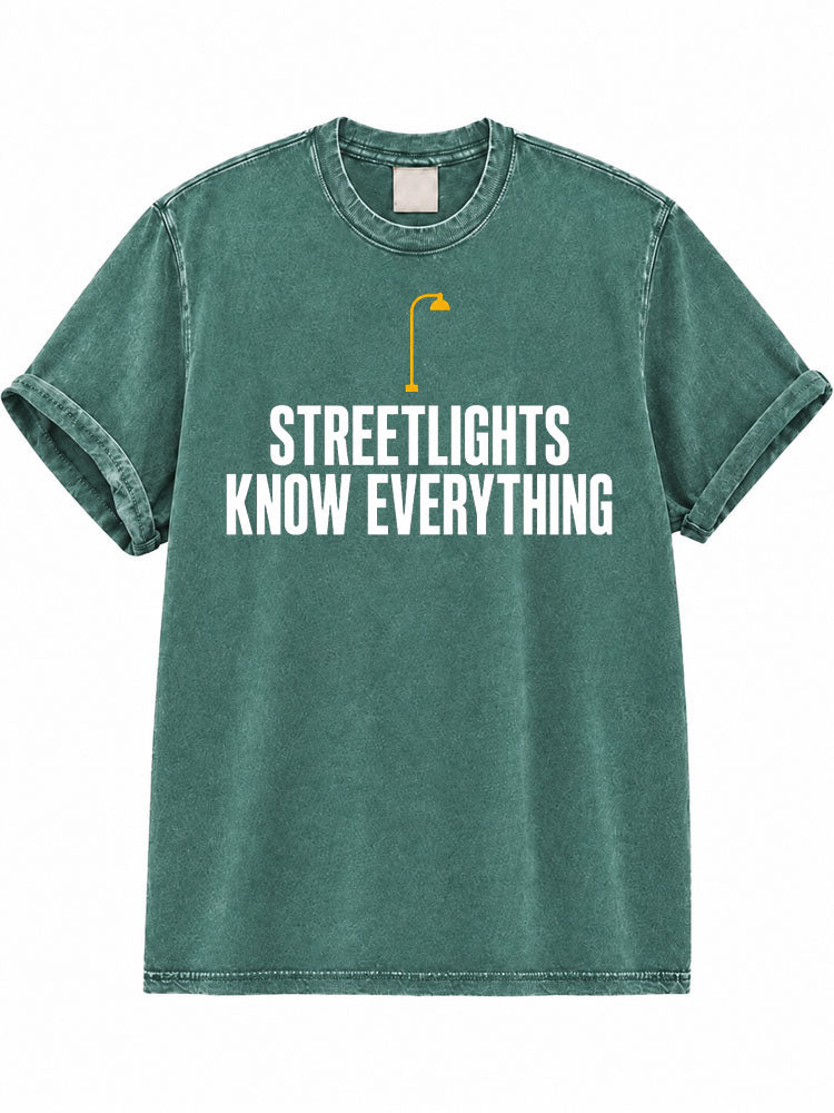 Streetlights Know Everything Washed T-Shirt