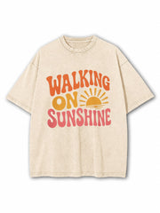 Walking On Sunshine Washed T-Shirt