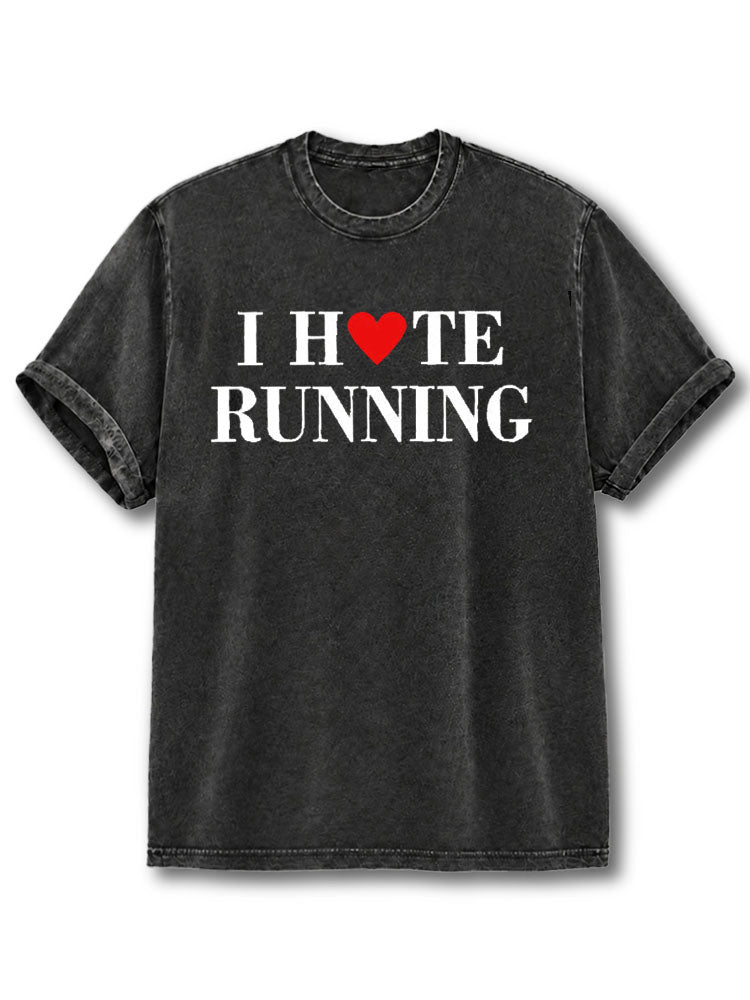 I Hate Running Washed T-Shirt