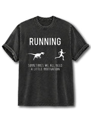 We All Need Some Motivation Washed T-Shirt