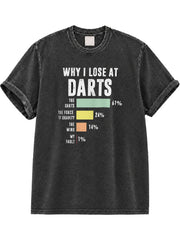 A Bad Day of Darts Is Still a Good Day of Drinking Washed T-Shirt