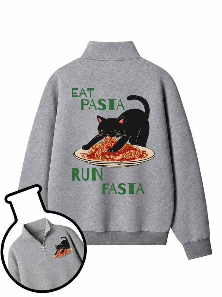 Eat Pasta Run Fasta Half-Zip Fleece Pullover