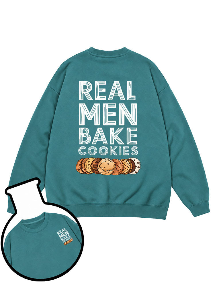 Real Men Bake Cookies Sweatshirt