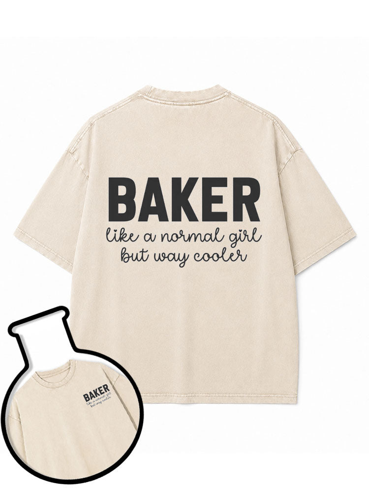 BAKER like a normal girl but way cooler Washed T-Shirt