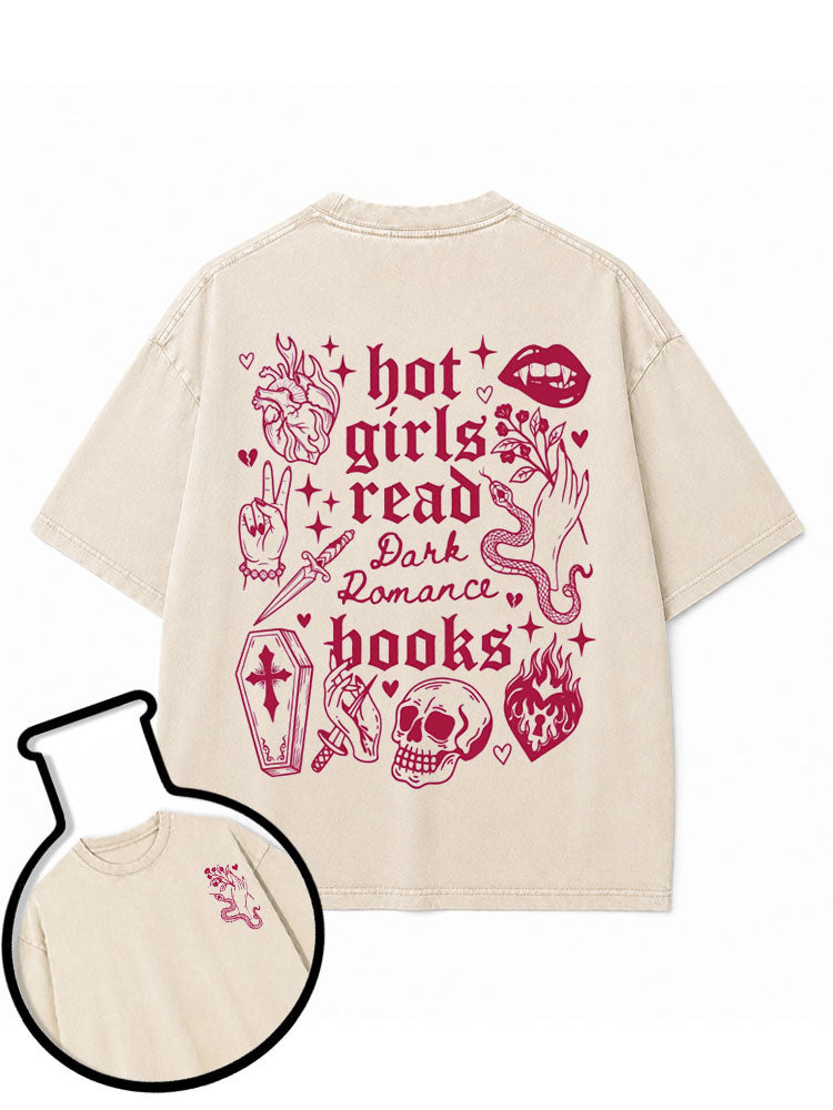 hot girls read Dark Romance books Washed T-Shirt