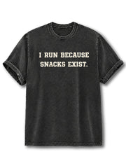 I Run Because Snacks Exist Washed T-Shirt