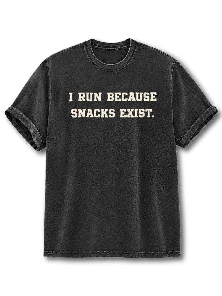 I Run Because Snacks Exist Washed T-Shirt