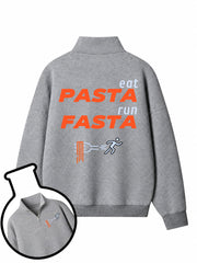 Eat Pasta Run Fasta Half-Zip Fleece Pullover