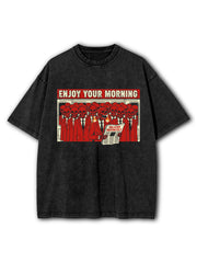 Enjoy Your Morning Washed T-Shirt