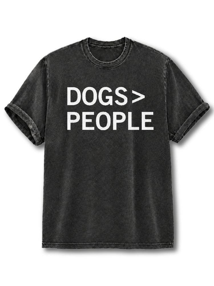 Dogs>People Washed T-Shirt