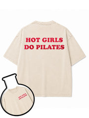 HOT GIRLS DO PILATES Washed T-Shirt