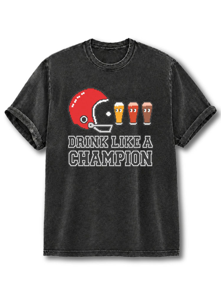 DRINK LIKE A CHAMPION Washed T-Shirt