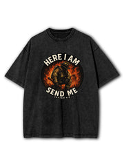 Here I Am Send Me Washed T-Shirt