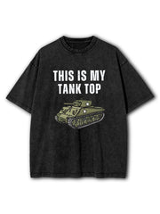 This is My Tank Top Washed T-Shirt