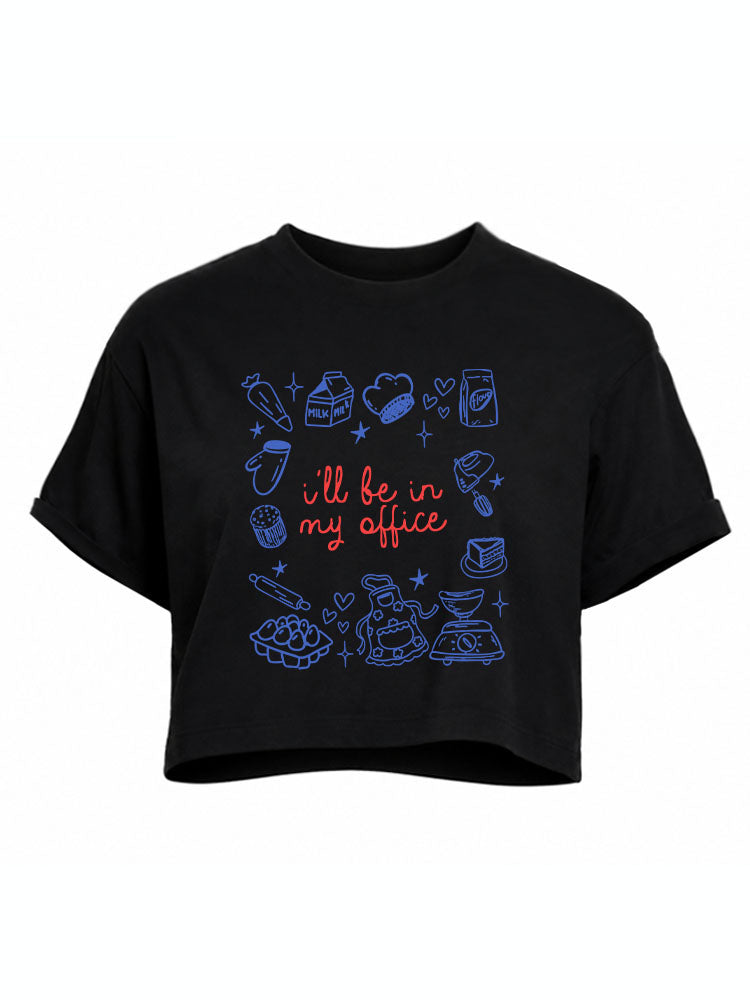 I'll Be In My Office Club Crop Tops