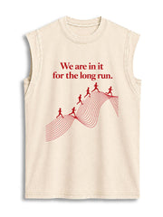 We are in it for the long run Vintage Washed Cotton Tank Top