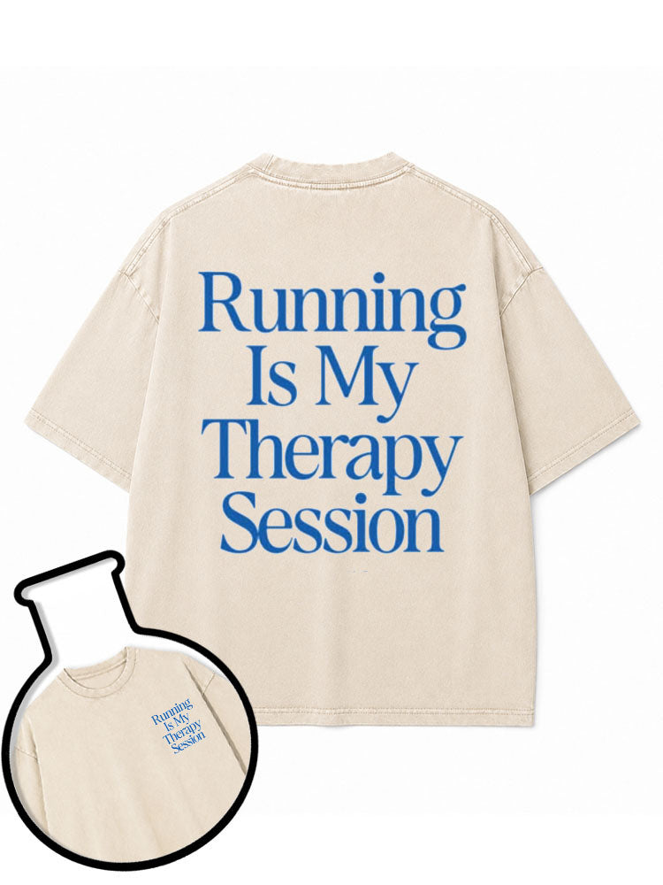 Running Is My Therapy Session Washed T-Shirt