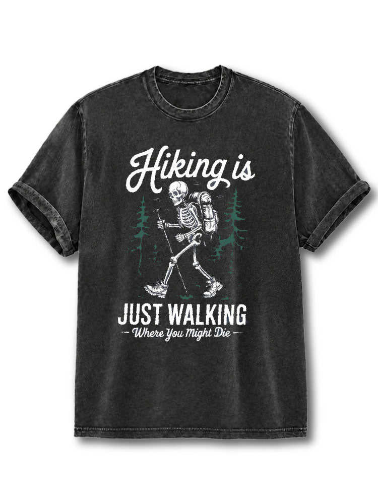 Where You Might Die Washed T-Shirt