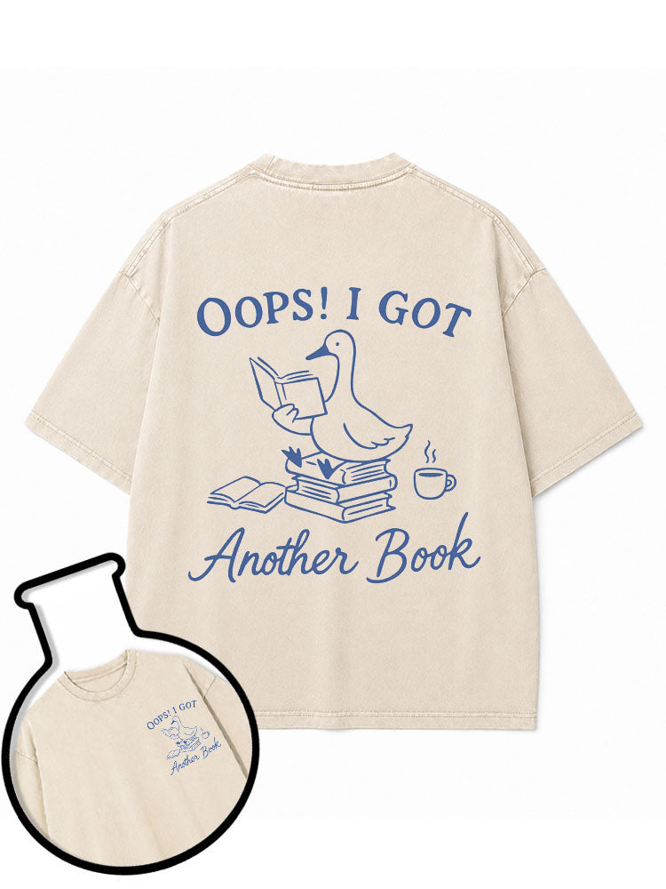 OOPS I GOT Another Book Washed T-Shirt