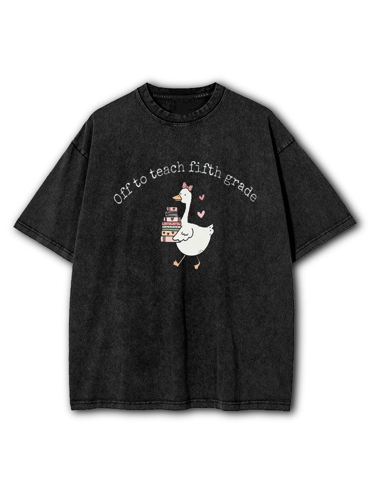 Off to Teach Fifth Grade Washed T-Shirt