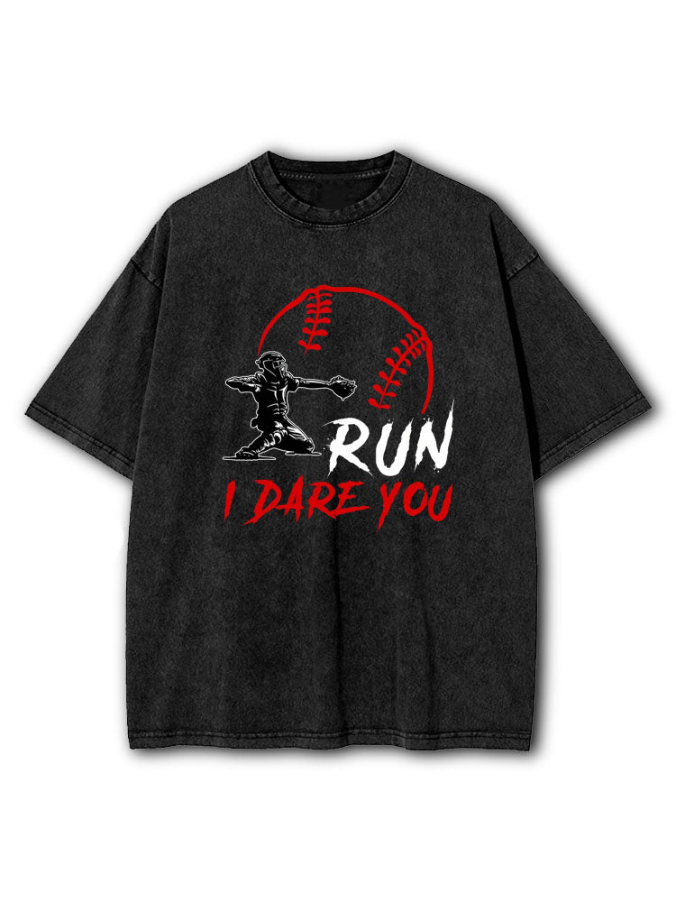 Run I Dare You Washed T-Shirt
