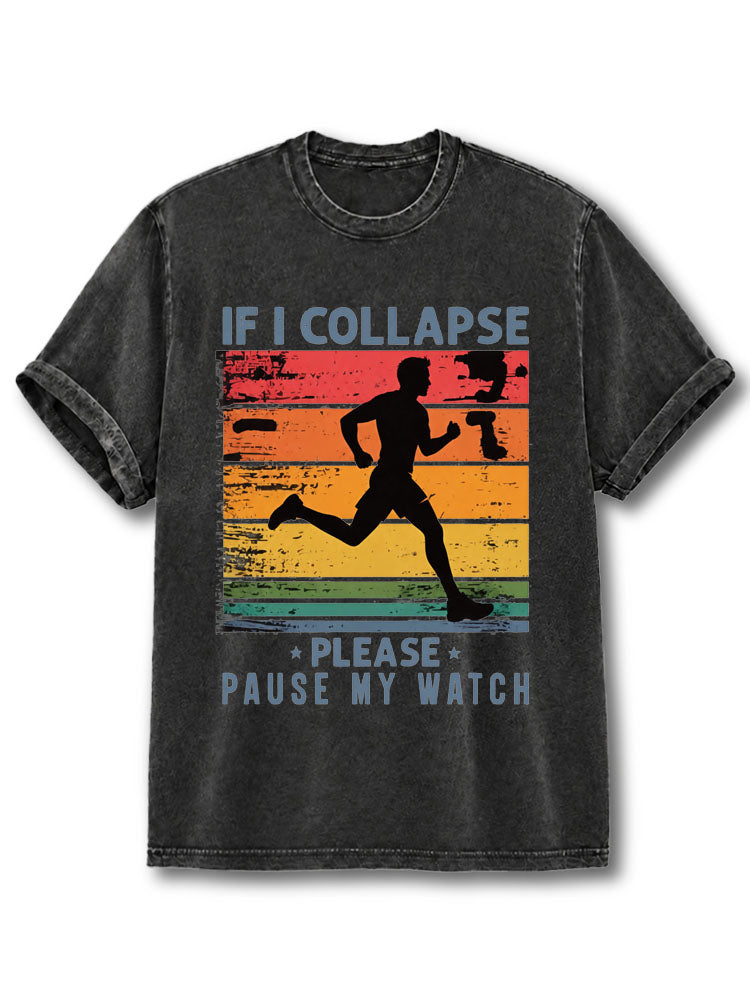 If Collapse Pause Watch Washed T-Shirt