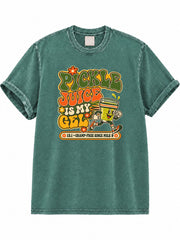 Pickle Juice Is My Gel Washed T-Shirt