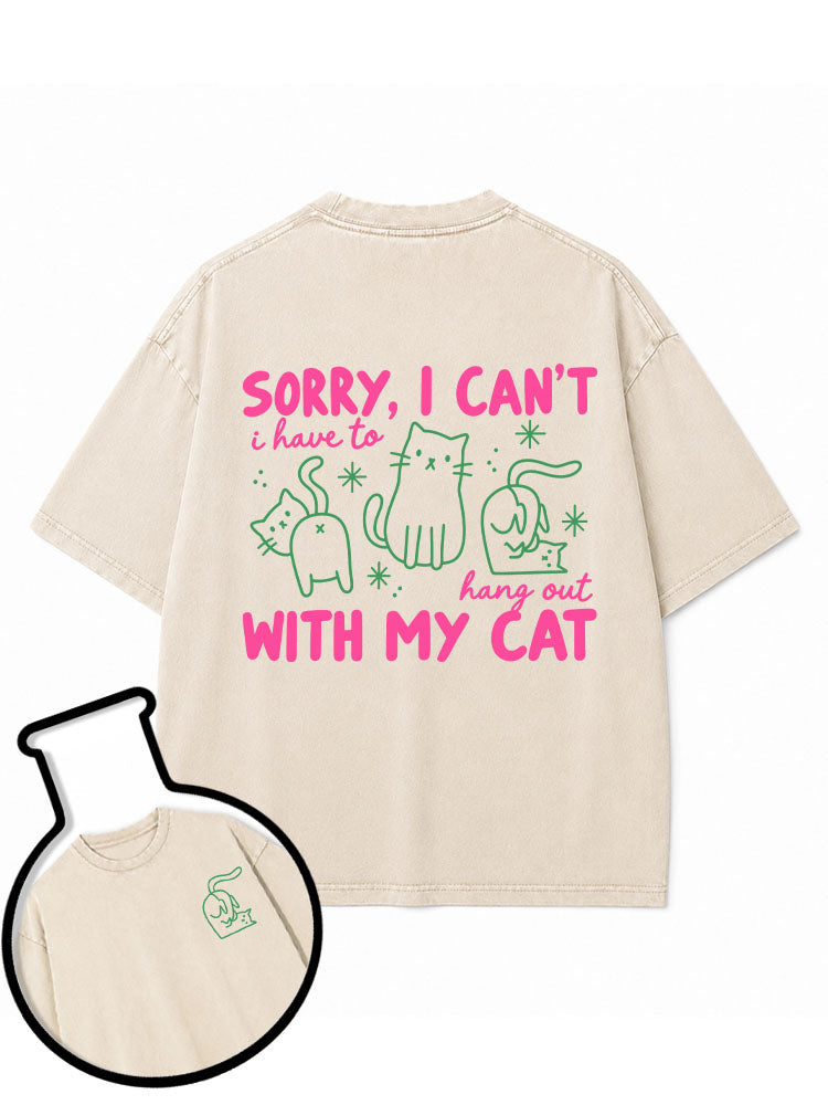 i have to hang out WITH MY CAT Washed T-Shirt