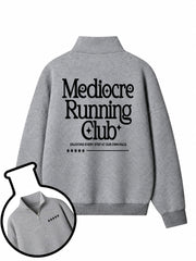 Mediocre Running Club Half-Zip Fleece Pullover
