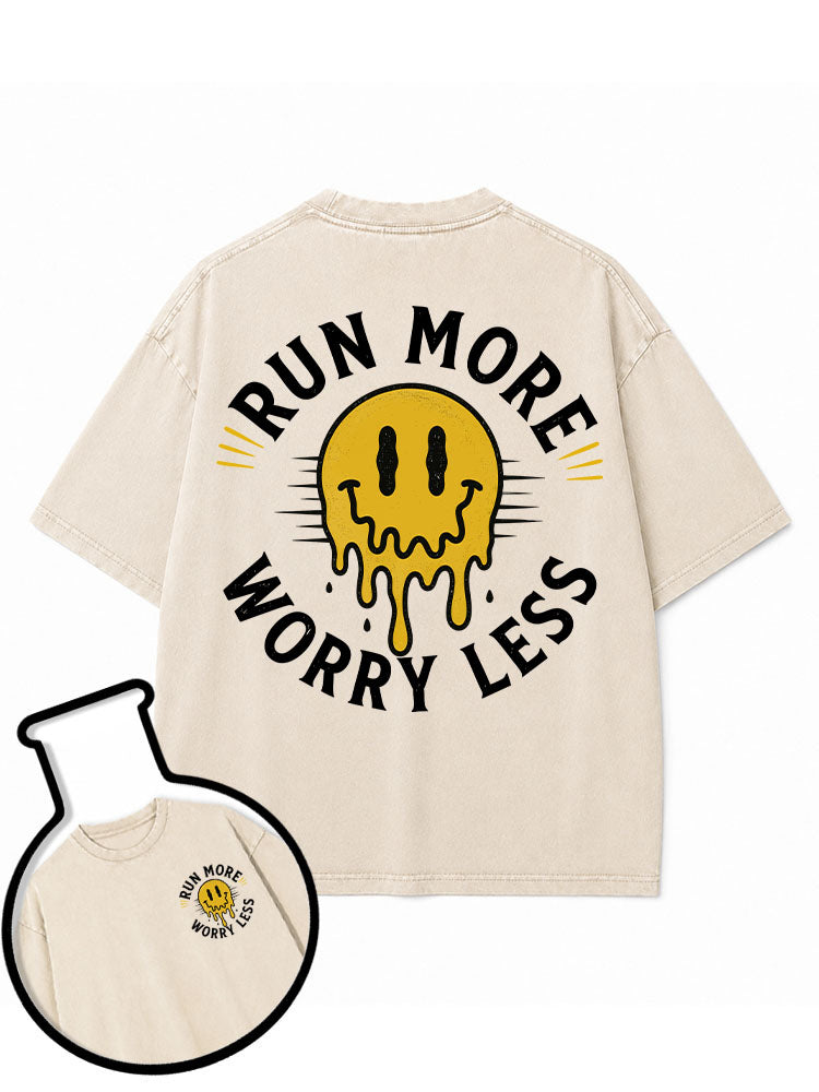 Run More Worry Less Washed T-Shirt