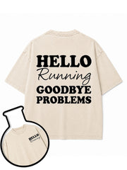 HELLO RUNNING GOODBYE PROBLEMS Washed T-Shirt