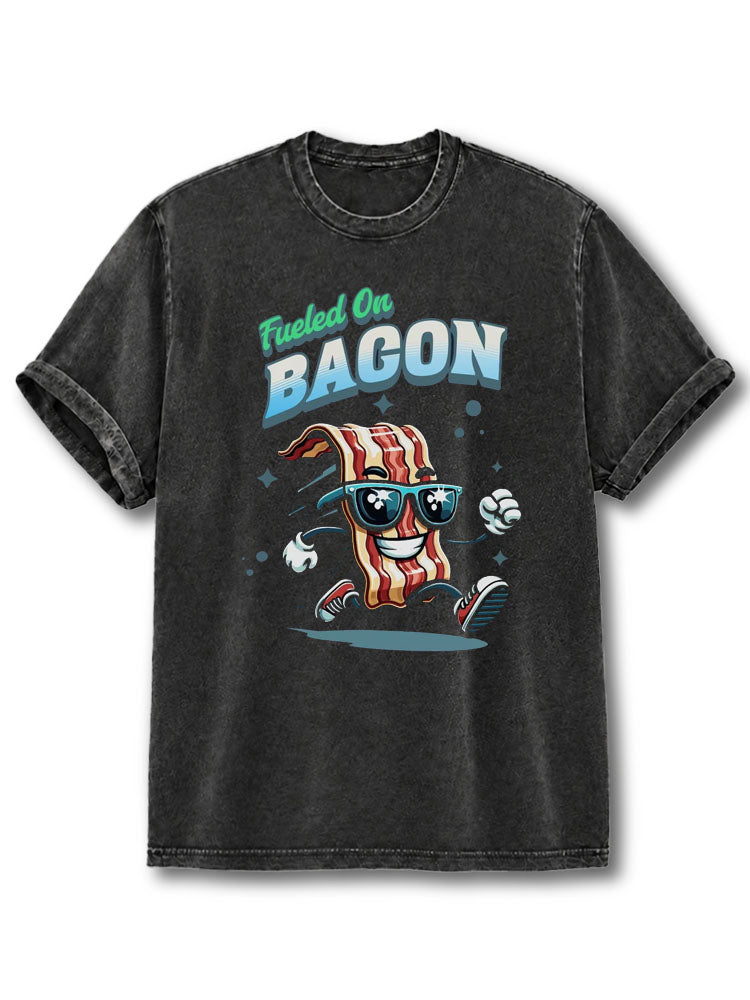 Fueled on Bacon Washed T-Shirt