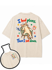 I had plans Then I sat down Washed T-Shirt