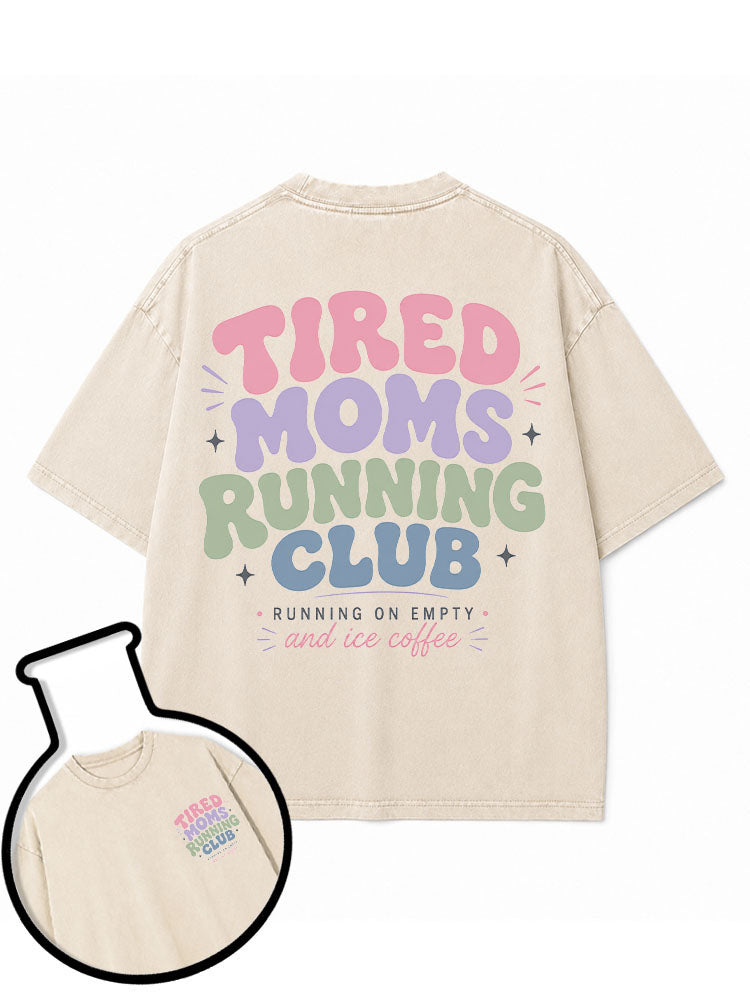 TIRED MOMS RUNNING CLUB Washed T-Shirt
