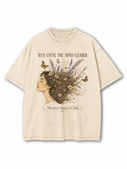 Run Untill Mind Clearer Washed T-Shirt