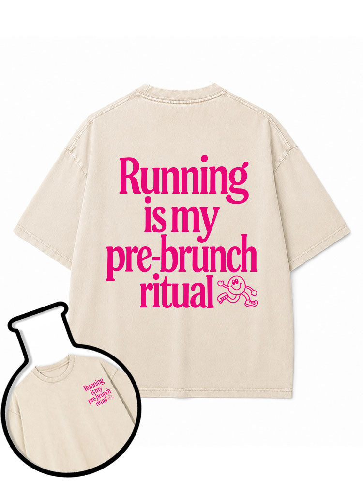 Running is my pre-brunch ritual Washed T-Shirt